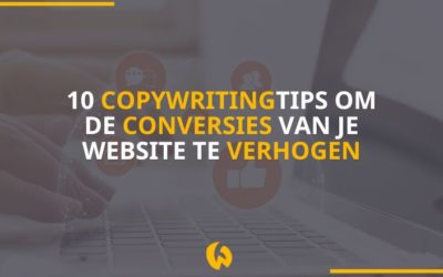 10 copywritingtips om de conversies van je website te verhogen